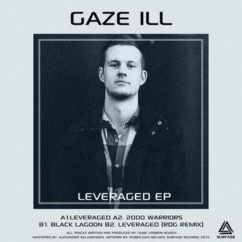 Gaze Ill - Leveraged (Explicit)