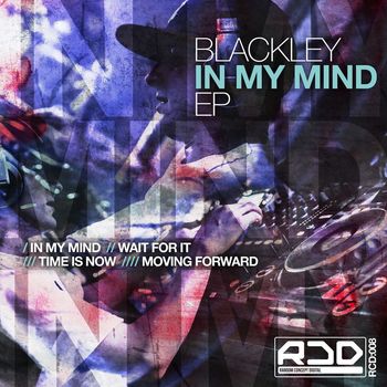 Blackley - In My Mind (Explicit)