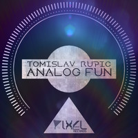 Tomislav Rupic - Analog Fun