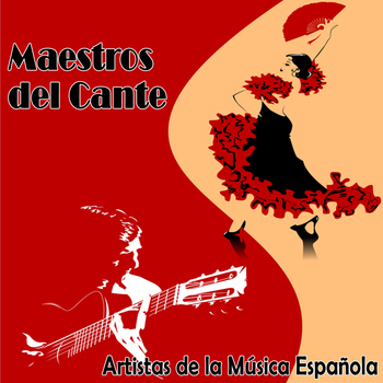 Varios Aritstas - Artistas de la Música Española. Maestros del Cante
