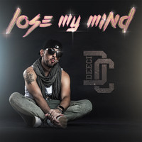 Deeci - Lose My Mind