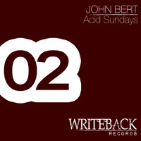 John Bert - Acid Sundays