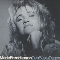 Marie Fredriksson - Den bästa dagen