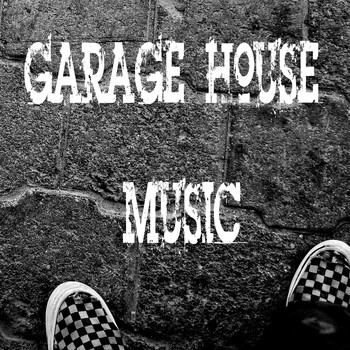 Various Artists - Garage House Music