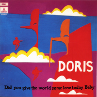 Doris - Did You Give the World Some Love Tody Baby