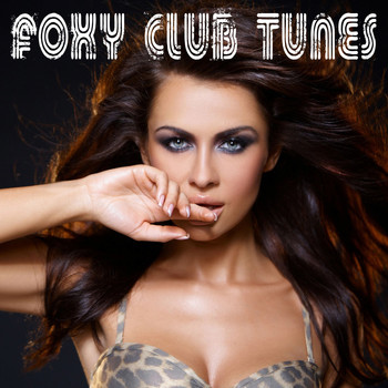 Various Artists - Foxy Club Tunes