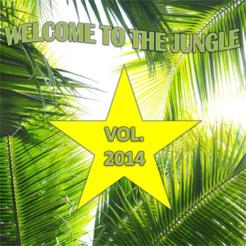 Various Artists - Welcome to the Jungle, Vol. 2014