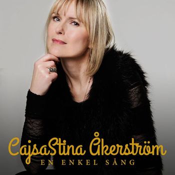 CajsaStina Åkerström - En enkel sång