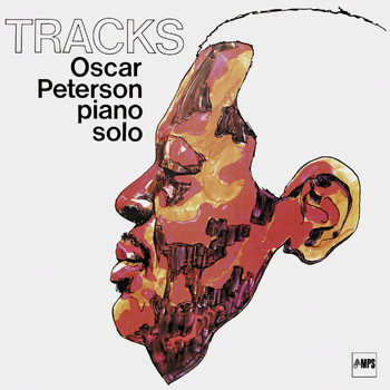 Oscar Peterson - Tracks (Remastered)
