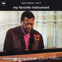 Oscar Peterson - Exclusively for My Friends: My Favorite Instrument, Vol. IV