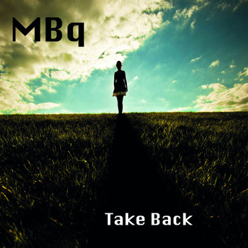 Mbq - Take Back