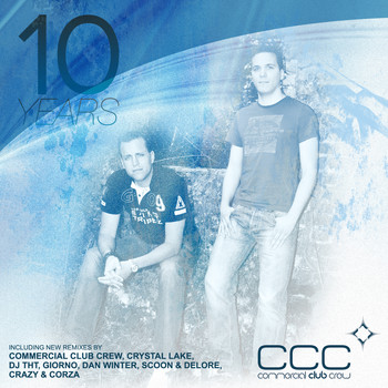 Commercial Club Crew - 10 Years