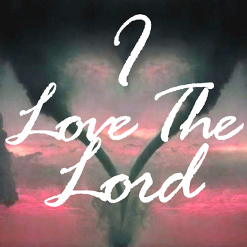 Various Artists - I Love the Lord