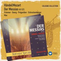 Hermann Max - Händel/Mozart: Der Messias (Cologne Collection)