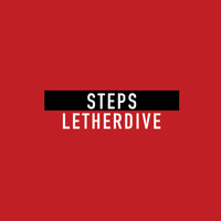 Letherdive - Steps