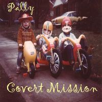 Pally - Covert Mission