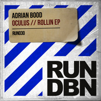 Adrian Bood - Oculus / Rollin EP
