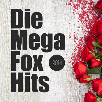 Various Artists - Die Mega Fox Hits 2014