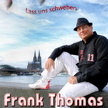 Frank Thomas - Lass uns schweben