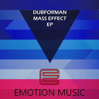 Dubforman - Mass Effect Ep