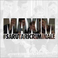 Maxim - Sarutari criminale