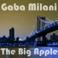 Gaba Milani - The Big Apple