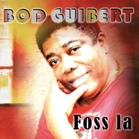 Bod Guibert - Foss La