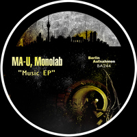 MA-U, Monolab - Music EP