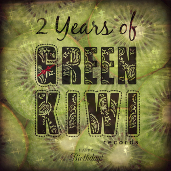 Various Artists - 2 Years Of Green Kiwi Records