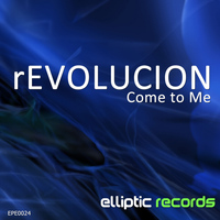 Revolucion - Come To Me