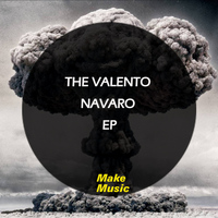 The Valento - Navaro EP