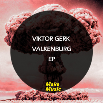 Viktor Gerk - Valkenburg EP
