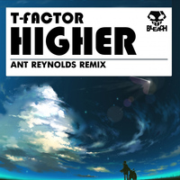 T-Factor - Higher