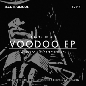 Adam Curtain - Voodoo EP