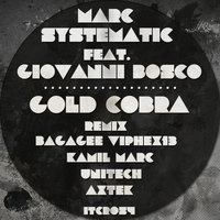 Marc Systematic & Giovanni Bosco - Gold Cobra