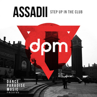ASSADII - Step Up In The Club