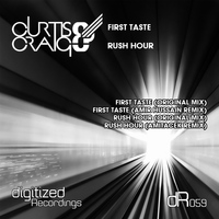 Curtis & Craig - First Taste & Rush Hour