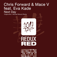 Chris Forward & Mace V feat. Eva Kade - Next Day