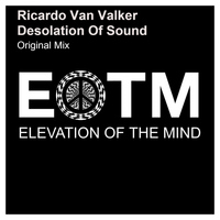 Ricardo Van Valker - Desolation Of Sound