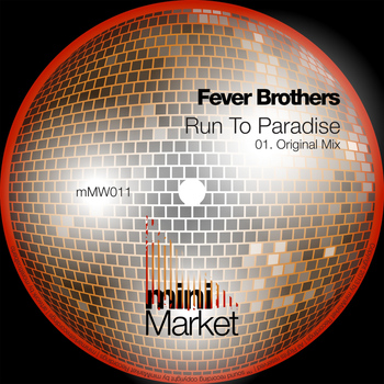 Fever Brothers - Run To Paradise