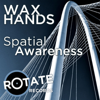 Wax Hands - Spatial Awareness