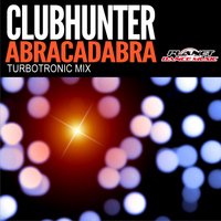 Clubhunter - Abracadabra