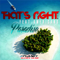 That's Right Feat Americano - Paradise
