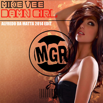 Mike Vee - Damn Girl