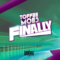 Toffee Moes - Finally