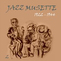 Various Artists - Jazz Musette (1922 - 1944), Vol. 2
