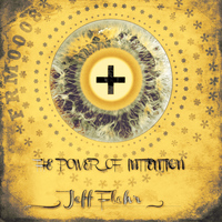 Jeff Flohr - The Power Of Intention