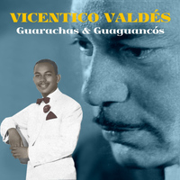 Vicentico Valdés - Guarachas & Guaguancós (1946)