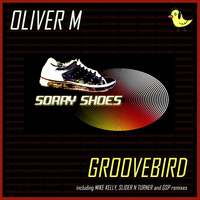 Oliver M - Groovebird (Remixes)