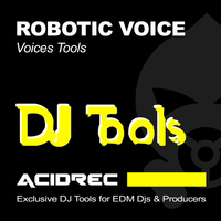 Acidaizer - Robotic Voice Tools Vol 2